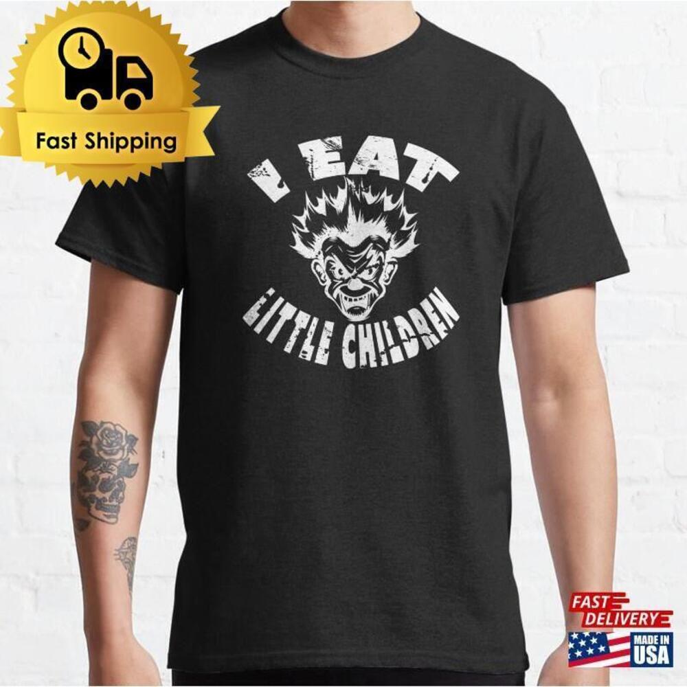 Evil Clown With A Gritty Slogan White Version Classic T-shirt